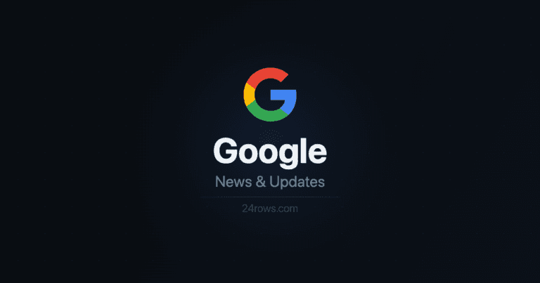 Google news and updates — 24rows.com